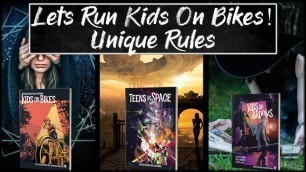 'Let\'s Run Kids on Bikes, Teens in Space, Kids on Brooms: Unique Rules'