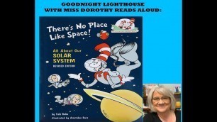 'Kids Books Read Aloud \"There\'s No Place Like Space\" by Tish Rabe read by Miss Dorothy'