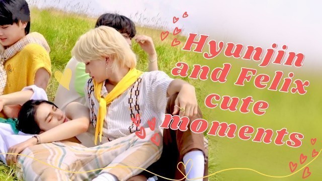 'Stray Kids Hyunjin and Felix adorable moments | Stray Kids HyunLix pt. 2'