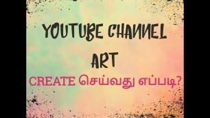 'How to create YOUTUBE CHANNEL ART easily in mobile - FAMILY HUB 2020 !!!'