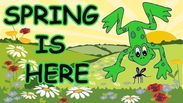 'Spring Songs for Children - Spring is Here with Lyrics - Kids Songs by The Learning Station'