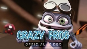 'Crazy Frog - Axel F (Official Video)'