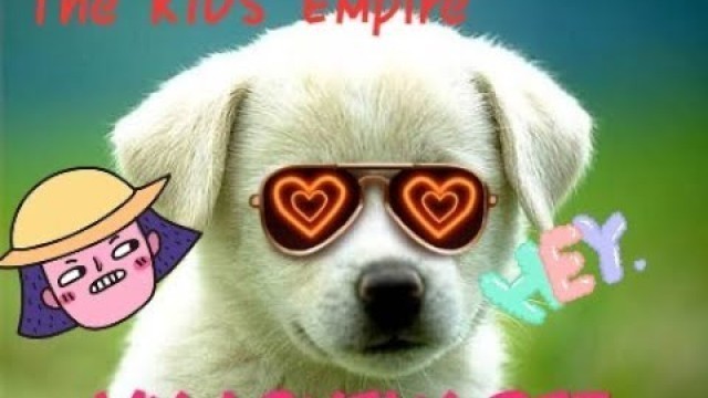 '|| My lovely pet || KIDS poem || The KIDS Empire ||'