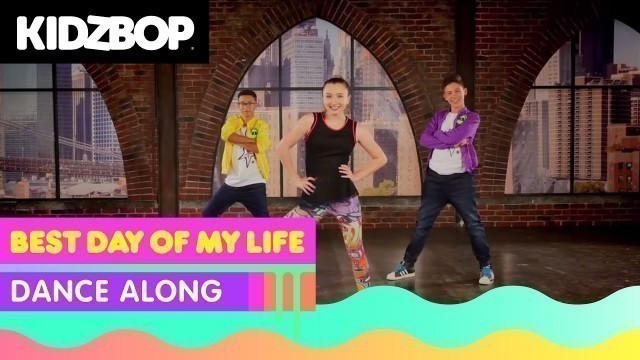 'KIDZ BOP Kids - Best Day Of My Life (Dance Along)'