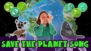 'Save the Planet song for kids | Environment song for children | Earth Day song'