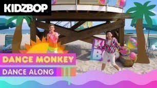 'KIDZ BOP Kids - Dance Monkey (Dance Along) [KIDZ BOP Party Playlist!]'