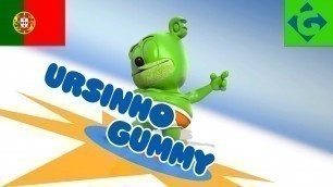 'Ursinho Gummy - COMPLETO - \"Gummy Bear Song\" Versão Portuguesa'