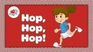 'Hop Hop Hop | Kids Fitness and Exercise Song with Lyrics | Children Love to Sing'