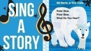 'Polar Bear Song | Sing Along Song Music for Kids | Sing a Story with Bri Reads'