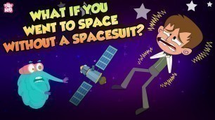 'What If You Went To Space Without A Spacesuit? | Space Video | The Dr Binocs Show | Peekaboo Kidz'