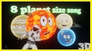'8 Planet Size Song ❤️ Planets of Solar System Song | Planet Size Comparison Song | Kid learn Planets'