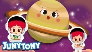 'Saturn | Space Song for Kids | Let’s Explore the Planet | Planet Song | Kindergarten Song | JunyTony'
