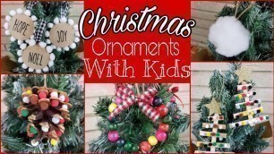 'Christmas Ornament DIYs With Kids'