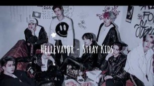 'Hellevator - Stray Kids (