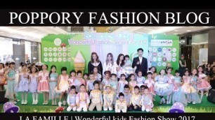 'La Famille | Show 2| Wonderful kids Fashion Show 2017'