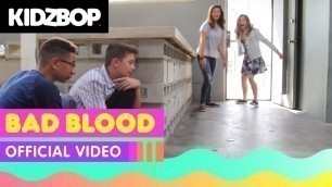 'KIDZ BOP Kids - Bad Blood (Official Music Video)'