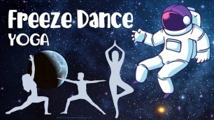'FREEZE DANCE: Yoga - Outer Space for kids'