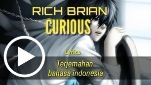 'RICH BRIAN CURIOUS TERJEMAHAN INDONESIA'