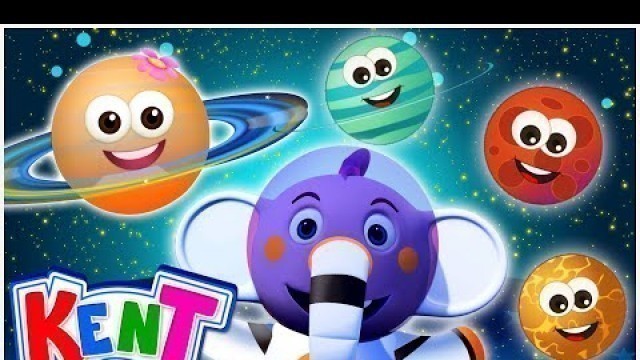 'The Planet Song for Kids | Nursery Rhymes songs collection | Kent the Elephant'