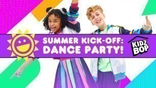 'Summer Kick-Off: Dance Party! [50 Minutes]'