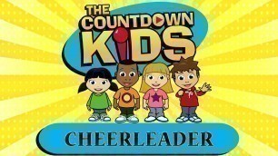 'Cheerleader - The Countdown Kids | Kids Songs & Nursery Rhymes'