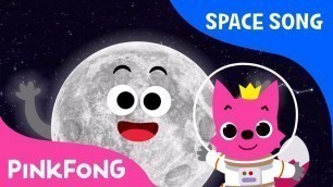 'Moon | Space Song | Pinkfong Songs for Children'