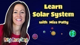 'Solar System Song | Planets Song (Official Video) Eight Planets in the Solar System |  Miss Patty'