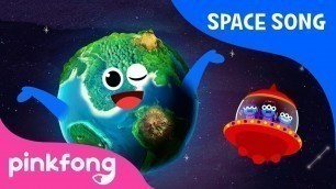 'Earth | Space Song | Pinkfong Songs for Children'
