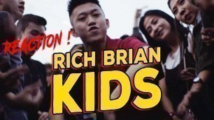 'RICH BRIAN - KIDS (OFFICIAL VIDEO) | REACT !!'