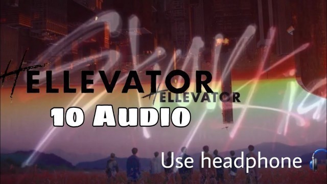 '#straykids #hellevator Stray kids (스트레이키즈) Hellevator 10d Audio [Use headphone