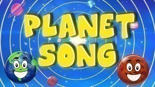 'Planet Song | The Solar System Song | Preschool Learning | Kid Songs and Nursery Rhymes'