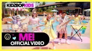 'KIDZ BOP Kids - ME! (Official Music Video) [KIDZ BOP 40]'
