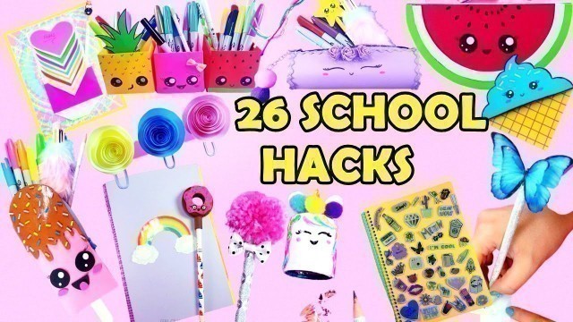 'DIY: 26 FUN AND USEFUL SCHOOL SUPPLIES! BACK TO SCHOOL HACKS'