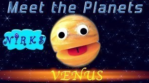 'Meet the Planets! Episode 2 - Planet Venus / A Song about space / Astronomy for kids / The Nirks'