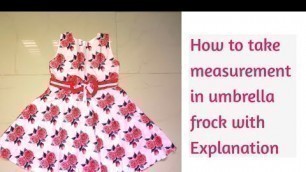 'How to take measurement for umbrella frock? How to measure gown or kids frock with subtitles.'
