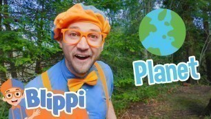 'Learning About The Planet With Blippi | Educational Videos For Kids'