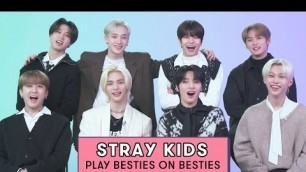 'K-Pop Group Stray Kids Reveal Their Secret Nicknames For Each Other | Besties on Besties | Seventeen'