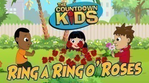 'Ring a Ring o\' Roses - The Countdown Kids | Kids Songs & Nursery Rhymes'