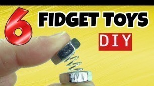 'NEW! 6 AWESOME DIY FIDGET TOYS - EASY DIYS- FIDGET TOYS FOR KIDS TO MAKE USING STUFF IN YOUR HOUSE'