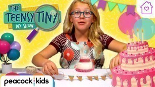'DIY Mini Birthday Cake | Kids Crafts at Home | TEENSY TINY DIY SHOW #stayhome #withme'