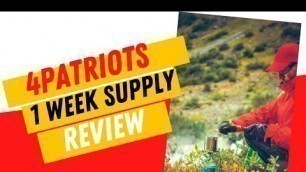 '4Patriots One Week Survival Food Kit Review // Is it worth it? Kids try'