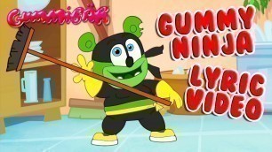 'GUMMY NINJA LYRIC VIDEO Gummy Bear Song Gummibär Osito Gominola'