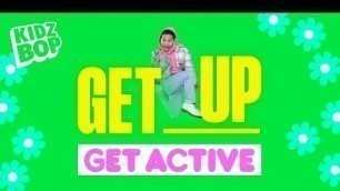 'KIDZ BOP Kids - Get Up, Get Active!'