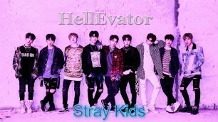 'The Best Audio of  Stray Kids  - Hellevator'