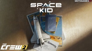'The Crew 2 - Space Kid Story Complete Guide | American Legend'