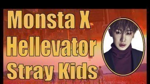 'How Would MONSTA X Sing Stray Kids\' \'Hellevator\''