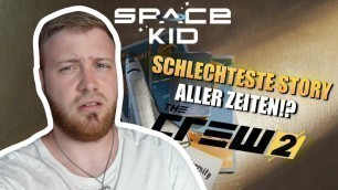 'Space Kid Story!! Neue Story Missionen in the Crew 2!!'