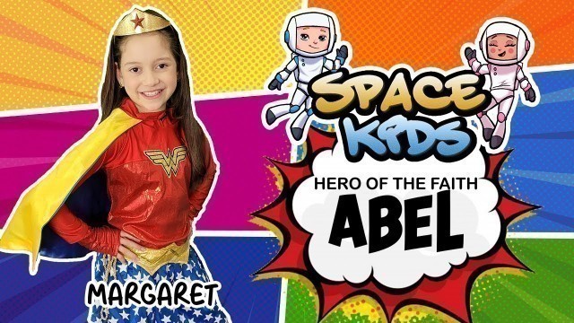 'HERO OF THE FAITH: ABEL. S.1 E.1 SPACE KIDS. CHILDREN´S BIBLE'