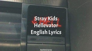 'Hellevator // Stray Kids English Lyrics'