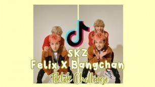 'STRAY KIDS Felix x Bangchan - Tiktok Challenge Update'